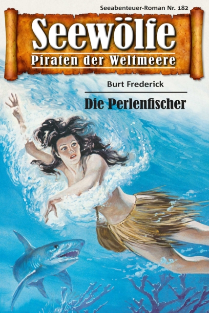 Seewölfe - Piraten der Weltmeere 182