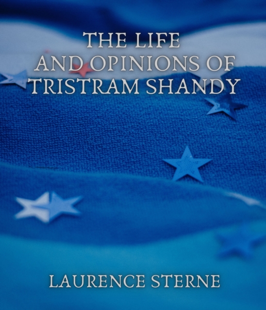 Life and Opinions of Tristram Shandy