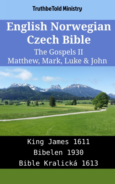 English Norwegian Czech Bible - The Gospels II - Matthew, Mark, Luke & John