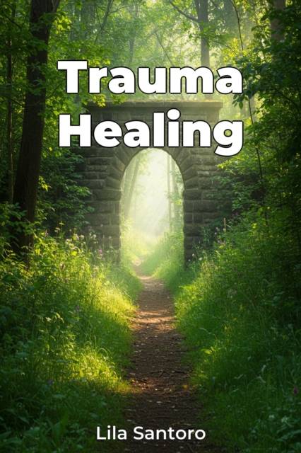Trauma Healing