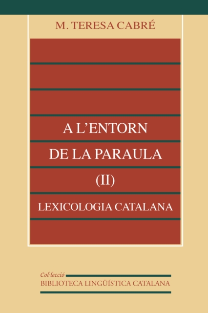 A l'entorn de la paraula (II): lexicologia catalana
