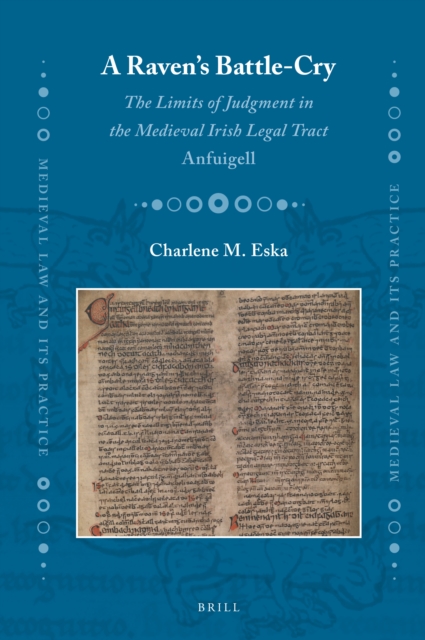 Raven's Battle-cry: The Limits of Judgment in the Medieval Irish Legal Tract Anfuigell