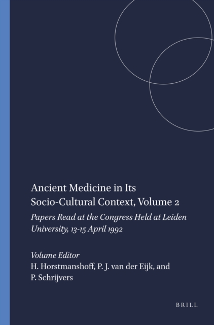 Ancient Medicine in Its Socio-Cultural Context, Volume 2