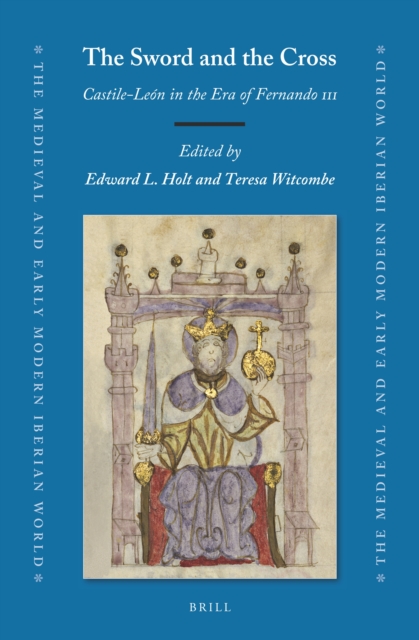 Sword and the Cross: Castile-Leon in the Era of Fernando III