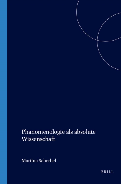 Phanomenologie als absolute Wissenschaft