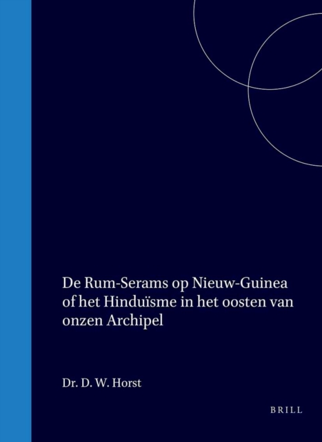 De Rum-Serams op Nieuw-Guinea of het Hinduisme in het oosten van onzen Archipel