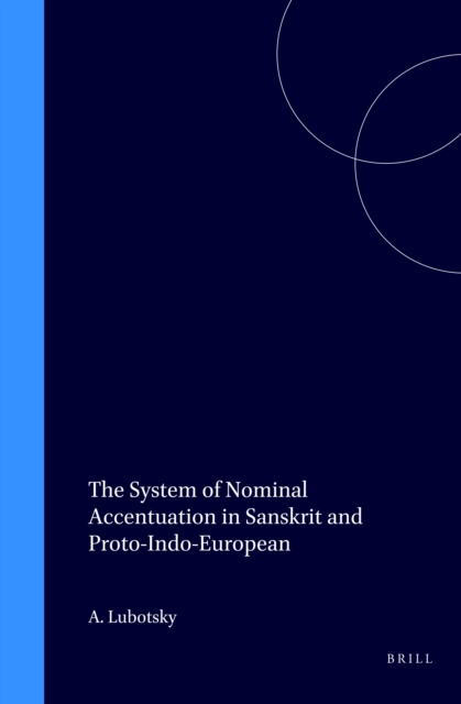 System of Nominal Accentuation in Sanskrit and Proto-Indo-European