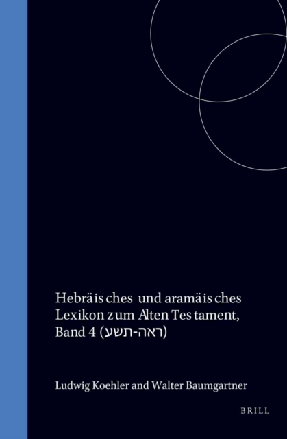 Hebraisches und aramaisches Lexikon zum Alten Testament, Band 4 (???-???)