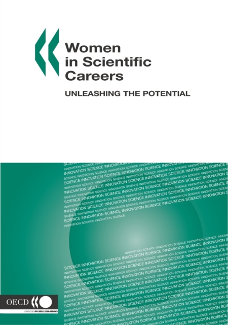 Women in Scientific Careers Unleashing the Potential