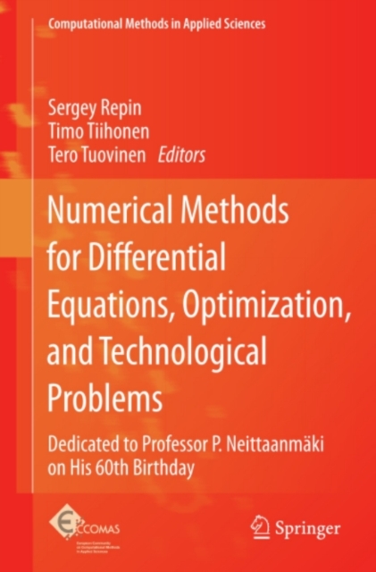 Numerical Methods for Differential Equations, Optimization, and Technological Problems