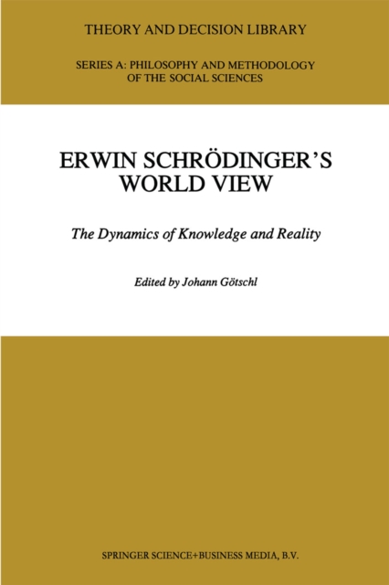 Erwin Schrodinger's World View