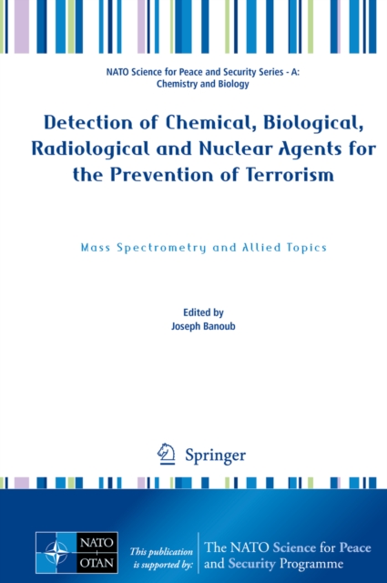 Detection of Chemical, Biological, Radiological and Nuclear Agents for the Prevention of Terrorism