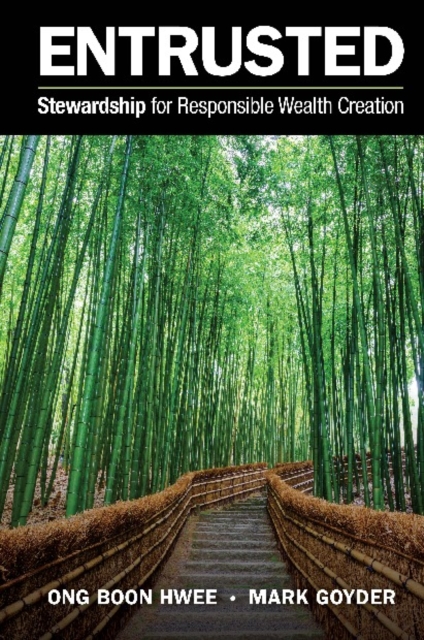 Entrusted: Stewardship For Responsible Wealth Creation