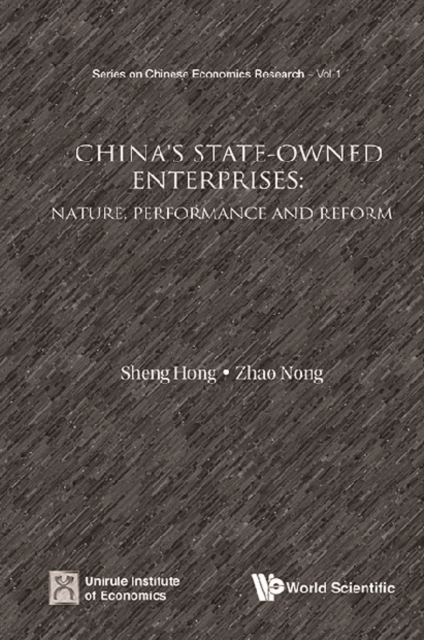 China's State-owned Enterprises: Nature, Performance And Reform
