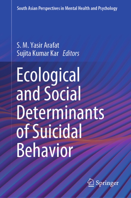 Ecological and Social Determinants of Suicidal Behavior