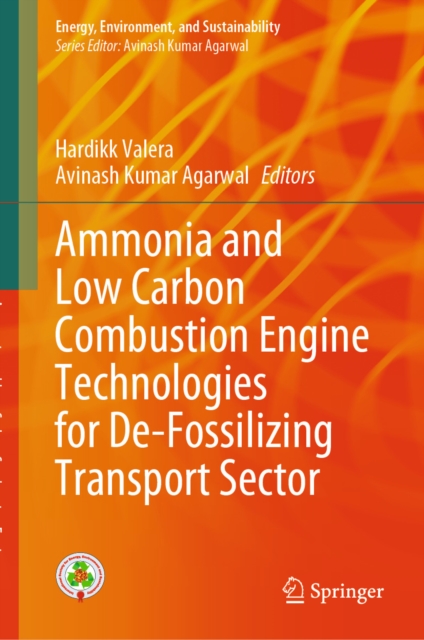 Ammonia and Low Carbon Combustion Engine Technologies for De-Fossilizing Transport Sector