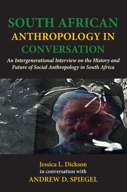 South African Anthropology in Conversati