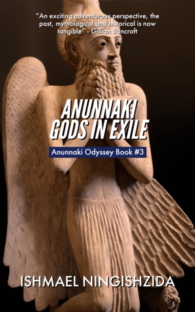 Anunnaki Gods in Exile