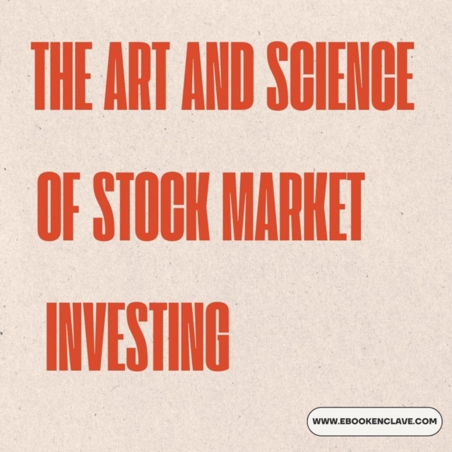 Art and Science of Stock Market Investing