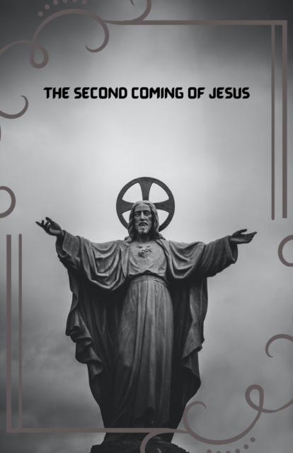 Second Coming Of Jesus