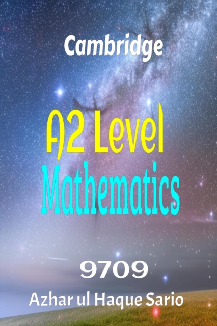Cambridge A2 Level Mathematics 9709