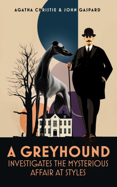 Greyhound Investigates The Mysterious Affair At Styles