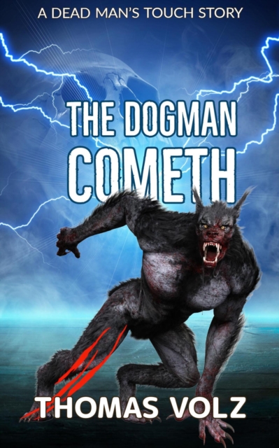 Dogman Cometh