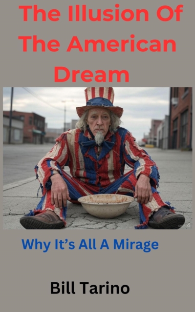 Illusion of the American Dream