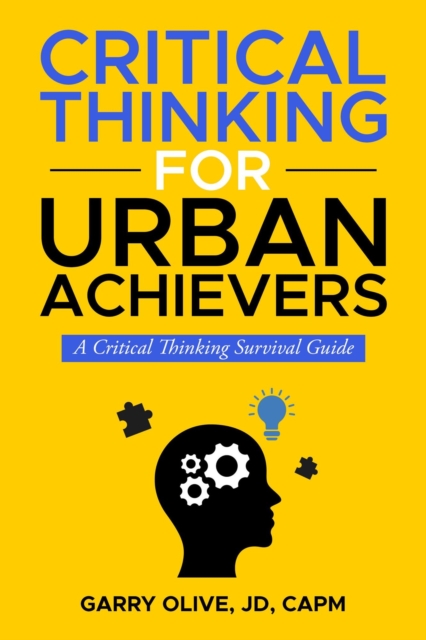 Critical Thinking for Urban Achievers