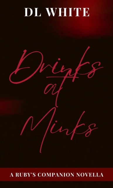 Drinks at Minks - A Ruby's Companion Novella