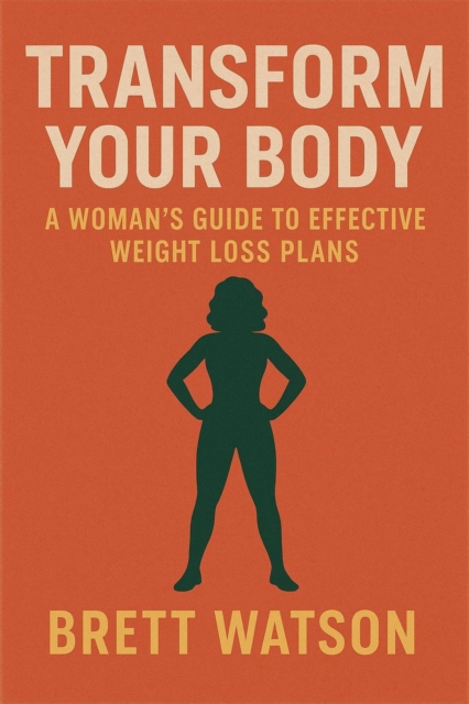Woman's Guide To Effective Weight Loss Plans