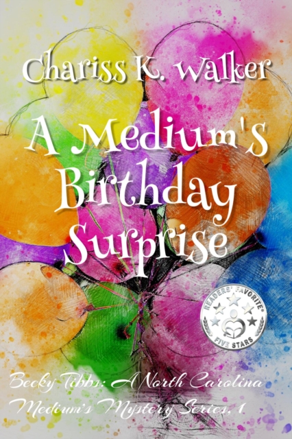 Medium's Birthday Surprise: A Cozy Ghost Mystery