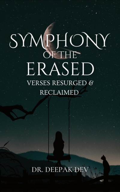 Symphony Of The Erased: Verses Resurged & Reclaimed