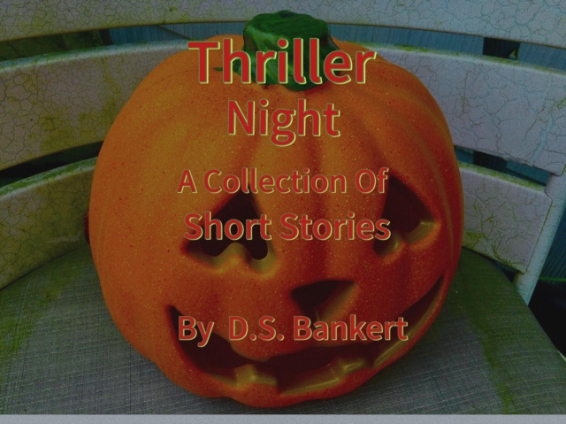 Thriller Nights A Collection Of Short Stories