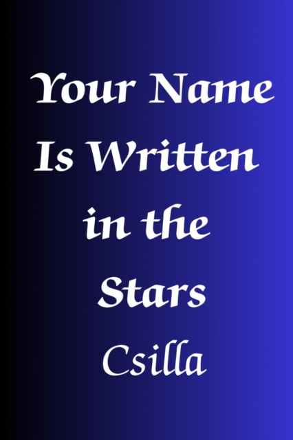 Your Name Is Written in the Stars