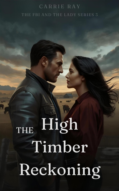 High Timber Reckoning