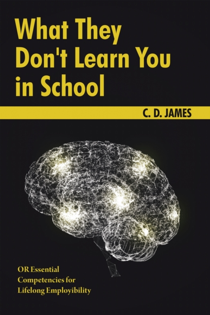 What They Don't Learn You in School