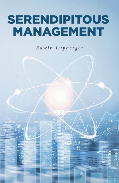 Serendipitous Management