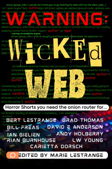Warning: Wicked Web