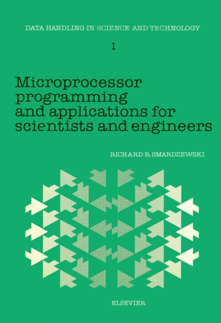 Microprocessor Programming and Applications for Scientists and Engineers