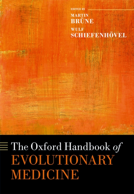 Oxford Handbook of Evolutionary Medicine