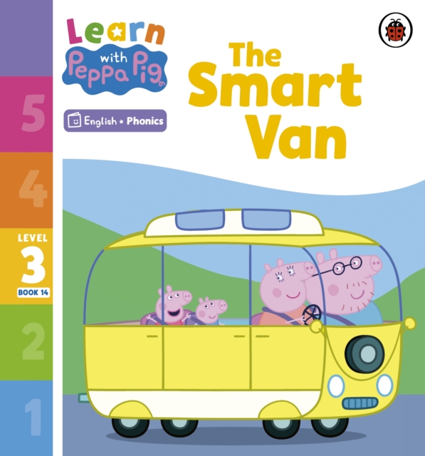 Learn with Peppa Phonics Level 3 Book 14   The Smart Van (Phonics Reader)
