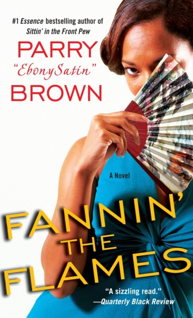 Fannin' the Flames