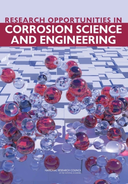 Research Opportunities in Corrosion Science and Engineering