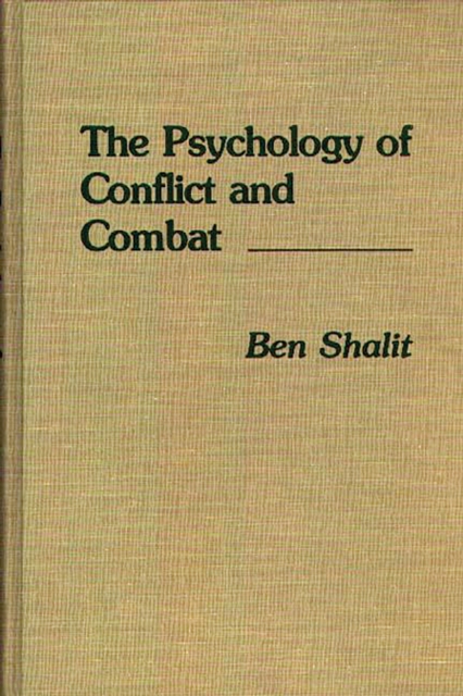 Psychology of Conflict and Combat