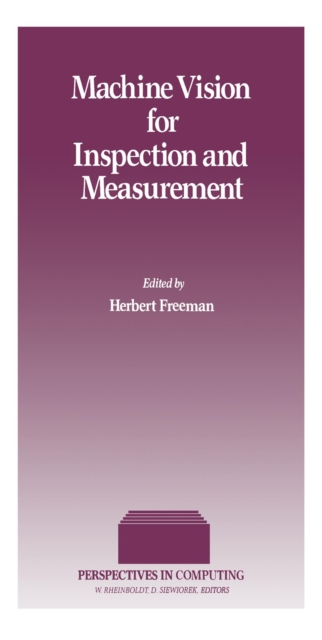 Machine Vision for Inspection and Measurement