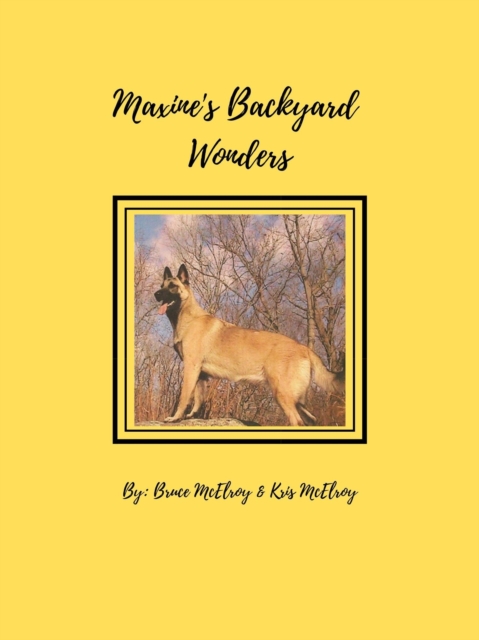 Maxine's Backyard Wonders
