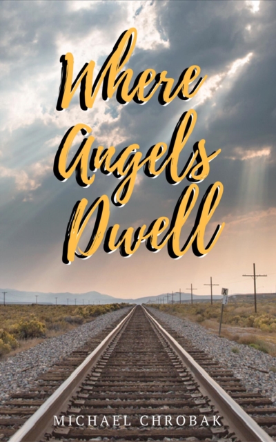 Where Angels Dwell
