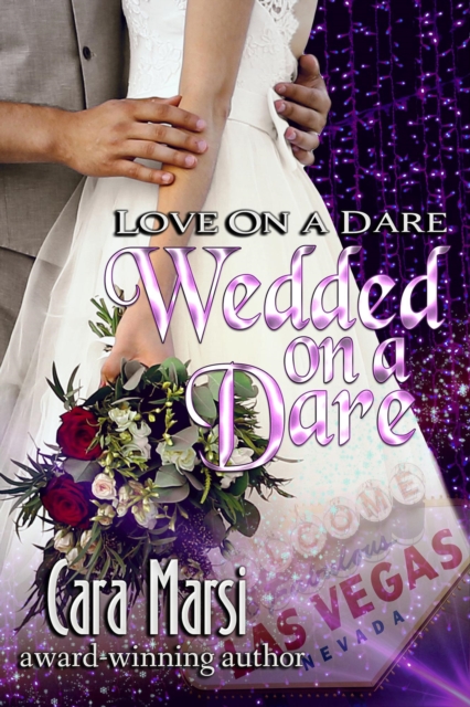 Wedded On a Dare (Love On a Dare Book 2)