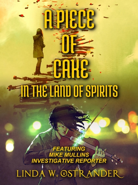 Piece of Cake in the Land of Spirits